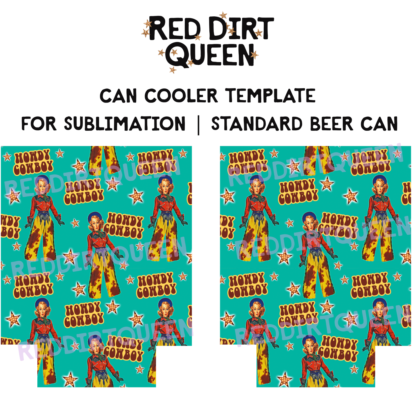 Turquoise background with vintage cowgirl and “Howdy Cowboy” text on 12oz standard can cooler sublimation template PNG