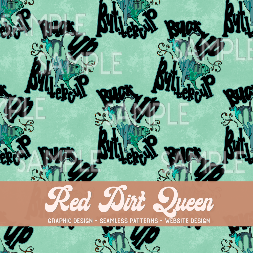 Seamless Pattern Distressed Teal Buck Up Buttercup